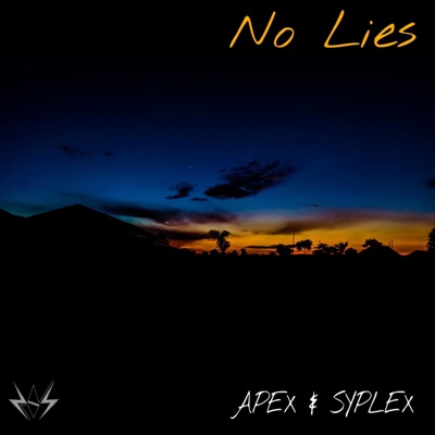 No Lies (feat. Apex_TCK) - Single