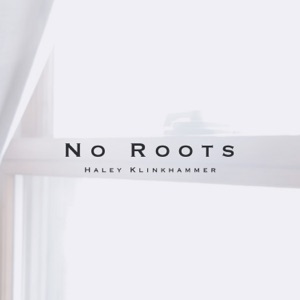 No Roots - Single