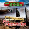 Los Cadetes de Linares - El Fronterizo