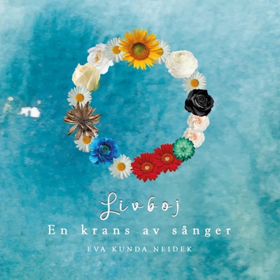 Livboj - En krans av sånger