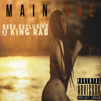 Main One (feat. King Rab) - Single