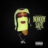 Nobody Safe - Single