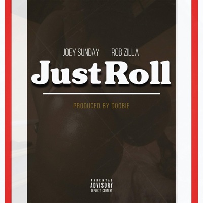 Just Roll (feat. Rob Zilla) - Single