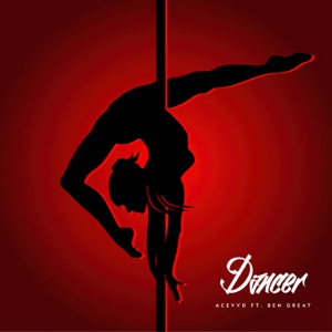 Dancer (feat. Ben Great)