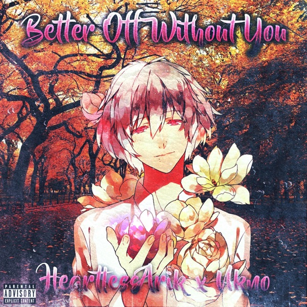 Better Off Without You