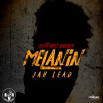 Jah Lead - Melanin