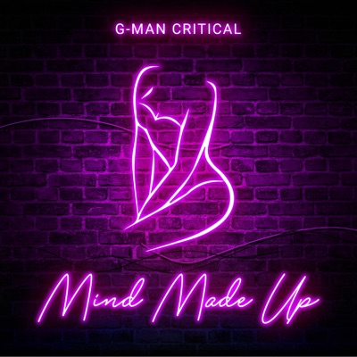 Mind Made Up (feat. Luxury Lex) - Single