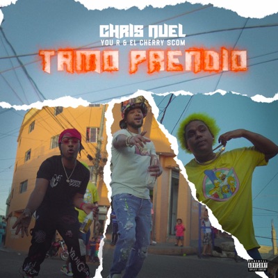 Tamo Prendío (feat. El Cherry Scom) - Single