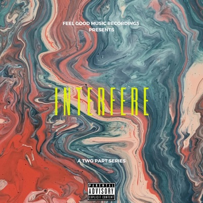 Interfere: A Two Part Series - Single