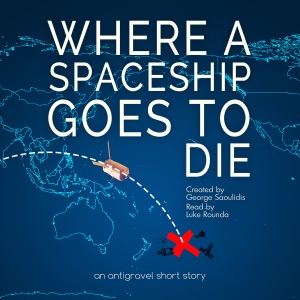 Where a Spaceship Goes to Die: An Antigravel Short Story (Unabridged)