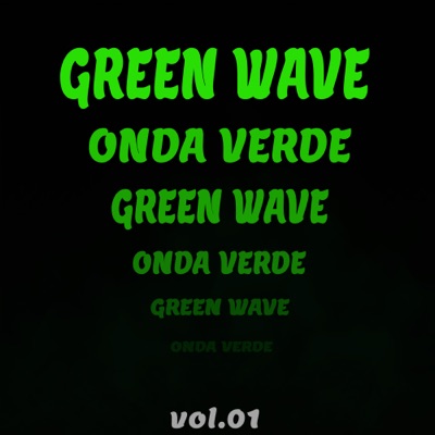 Green Wave, Vol. 1 - EP