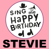 Happy Birthday Stevie (Alt Pop Version) - Sing Me Happy Birthday