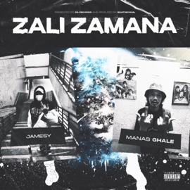 ZALI ZAMANA (feat. MANAS GHALE) Jamesy