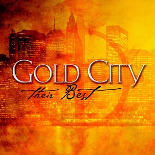Gold City I'm Not What I Was