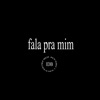 Fala pra Mim - Single