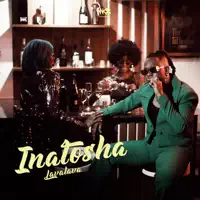 Inatosha — Lava Lava