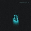 Detroit Dal 30 - Single