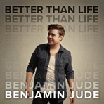 Better Than Life - Single