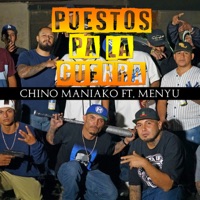 Puestos Pa la Guerra (feat. Menyu) - Single - Chino Maniako
