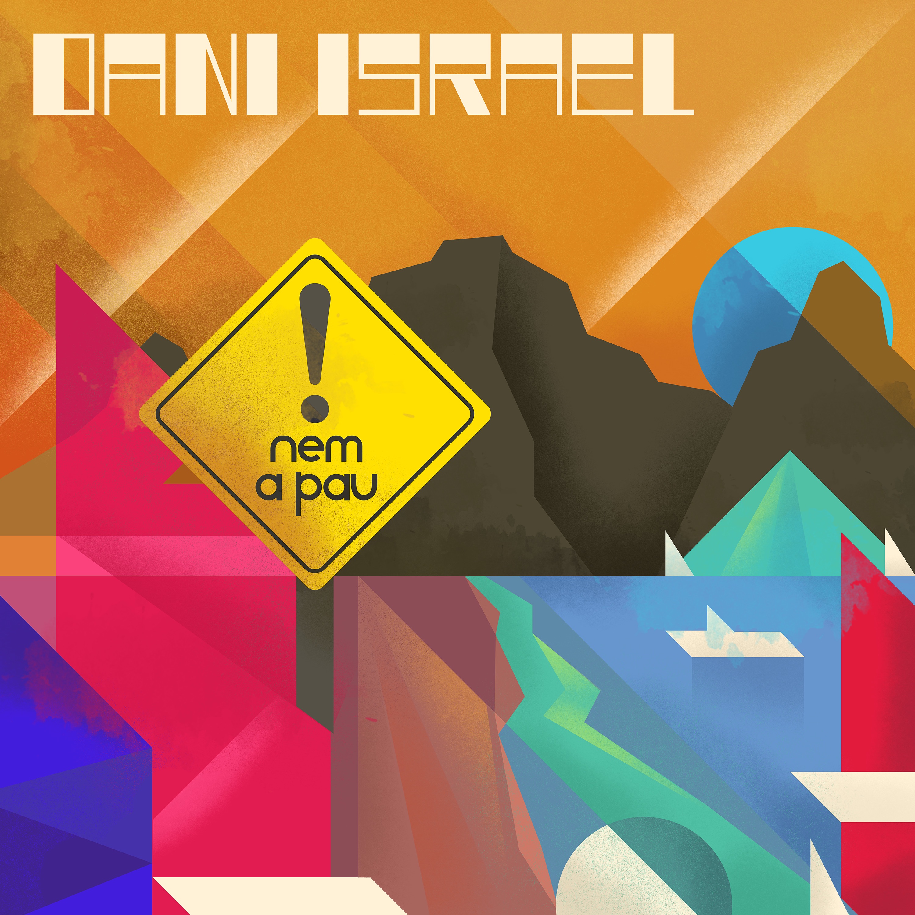 Nem a Pau - Single