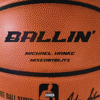 Ballin' (feat. MixedByBlitz) - Single