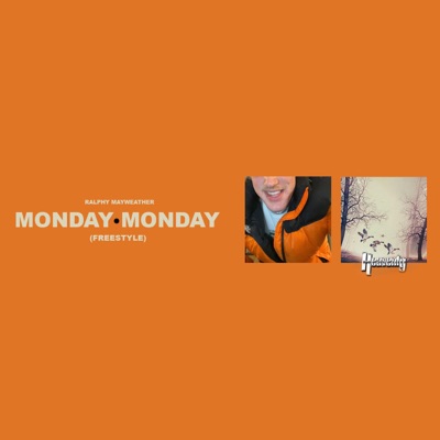 Monday Monday (Freestyle) - Single