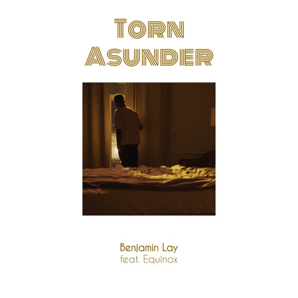 Torn Asunder (feat. Equinox)