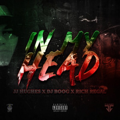 In my head (feat. Rich Regal & Dj Boog) - Single