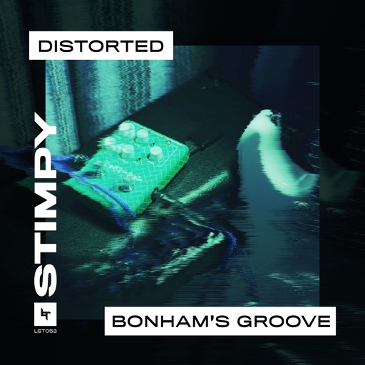 Bonham's Groove / Distorted - Single by Stimpy