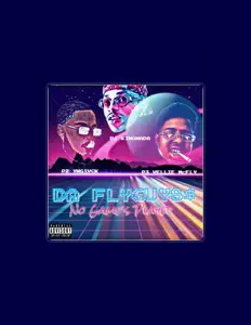 Da FlyGuys$: песни, клипы, биография, даты выступлений и многое другое.