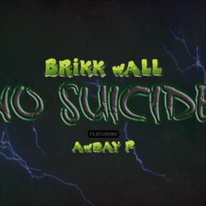 No Suicide (feat. AwDay P) - Single