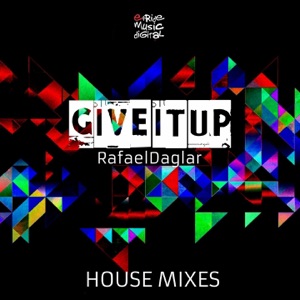 Give It Up (House Mixes) - Single