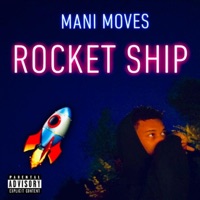Rocket Ship - Single - Mani Moves
