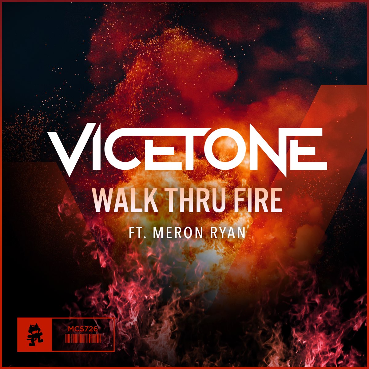 ‎Walk Thru Fire (feat. Meron Ryan) - Single - Vicetone的專輯 - Apple Music