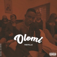 Olomi - Single - FirstKlaz