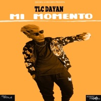 Mi Momento - Single - TLC Dayan