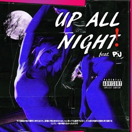 Up All Night (feat. PJ) DazeyLanes