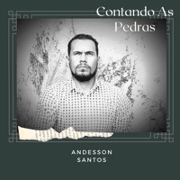 Contando as Pedras - Single - Andesson Santos