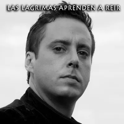 Las Lágrimas Aprenden a Reír - Single - Roque Valero