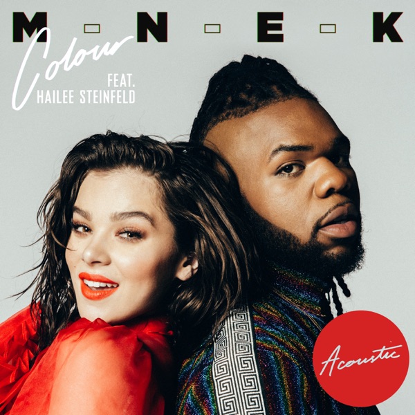 Colour (feat. Hailee Steinfeld) [Acoustic] - Single - MNEK