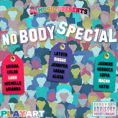Nobody Special (feat. Lil Macho) - Single