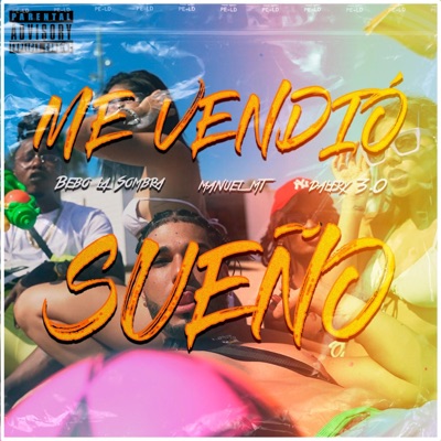 ME VENDIO SUEÑO (feat. Manuel mt . Dalfry3.0) - Single