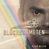 Glückskometen