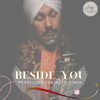 Beside You - Professor Surinder Singh Yogi of Sound