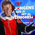 Jongens, heb je het al vernomen