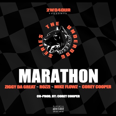 Marathon (feat. Ziggy Da Great, Rozzi, Mike Flowz & Corey Cooper) - Single