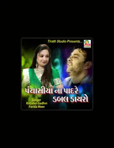 Kirtidan Gadhavi सुनें, म्यूज़िक वीडियो देखें, बायो पढ़ें, दौरे की तारीखें और बहुत कुछ देखें!