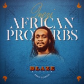 Inezi, Addis Records - African Proverbs - Blaze Riddim