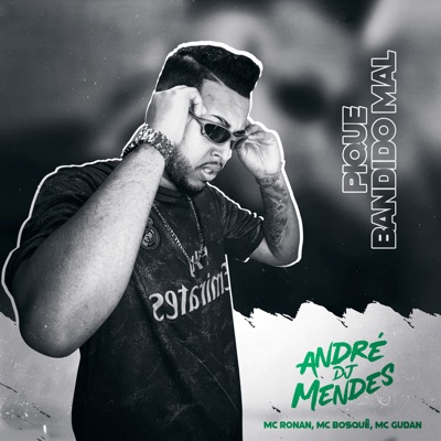 Pique Bandido Mal - Single