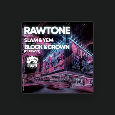 Listen to Rawtone, watch music videos, read bio, see tour dates & more!